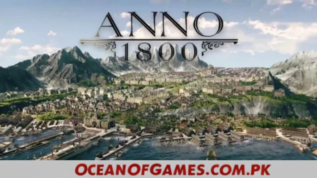 Anno 1800 Full Game Free Download